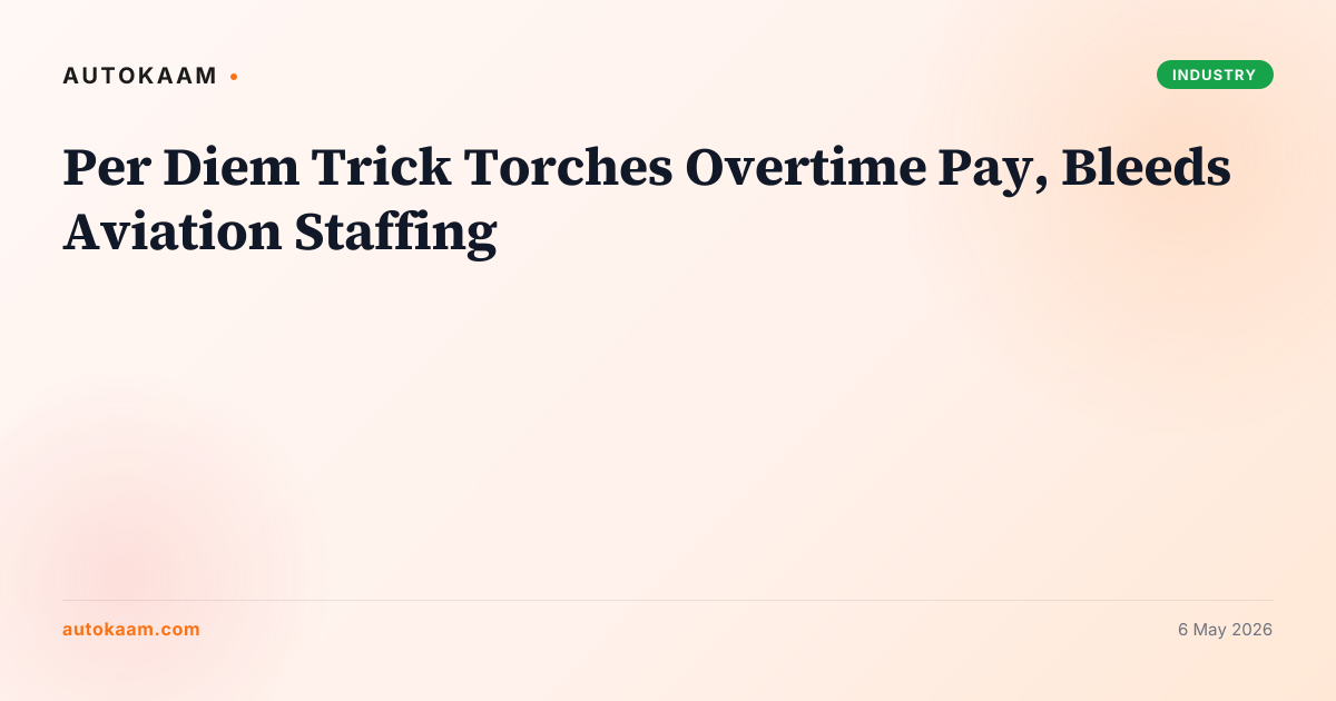 AutoKaam original, branded card for aviation-staffing-per-diem-scheme-overtime-lawsuit