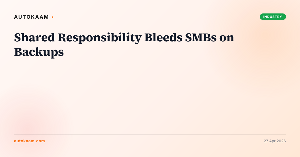 AutoKaam original, branded card for shared-responsibility-bleeds-smbs-sleeping-on-cloud-backups
